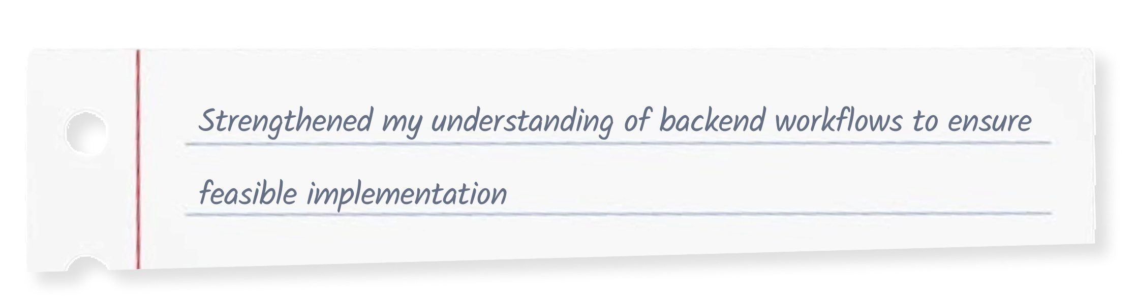 What This Project Taught Me Card 2 - Strengthened understanding of backend workflows